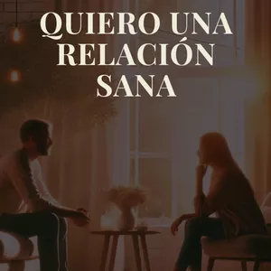 Imagen de portada para Ebook QUIERO UNA RELACION SANA 