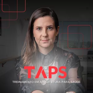 Imagem de capa para o Curso online TAPS • Treinamento em Arquitetura Para a Saúde