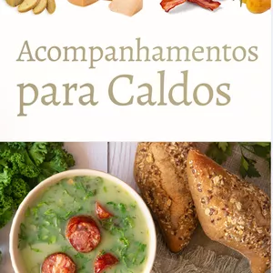 Imagem de capa para o Ebook Acompanhamentos para caldos 