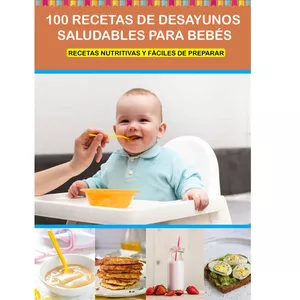 Imagen de portada para Ebook DESAYUNOS SALUDABLES PARA BEBÉS Y NIÑOS