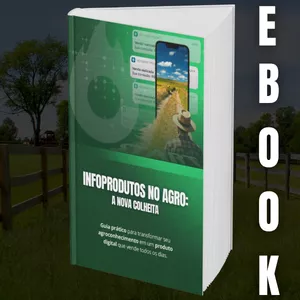 Imagem de capa para o Curso online E-BOOK - INFOPRODUTOS NO AGRO: A NOVA COLHEITA