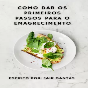 Imagem de capa para o Ebook Como dar os primeiros passos para o emagrecimento