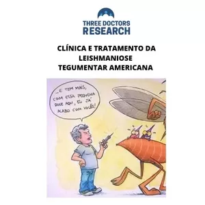 Imagem principal do produto Clínica, Diagnóstico e Terapêutica: Leishmaniose Tegumentar Americana.