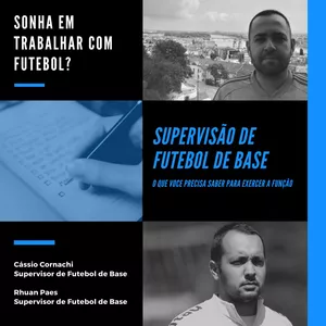 CURSO ONLINE: SUPERVISÃO DE FUTEBOL DE BASE