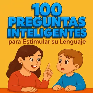 Imagen de portada para Ebook 100 Preguntas Inteligentes para Estimular su Lenguaje