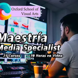 Imagen de portada para Curso online Certificación Internacional: Maestría Media Specialist de Oxford School of Visual Arts