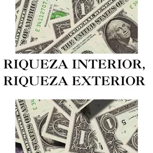 Imagem de capa para o Ebook Riqueza Interior, Riqueza Exterior: Como o auto conhecimento e o equilíbrio emocional impactam sua vida financeira.