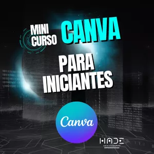 Imagem de capa para o Curso online Mini Curso Canva para Iniciantes – Aprenda a Criar Suas Artes com Modelos Prontos, Mesmo Sem Saber Design