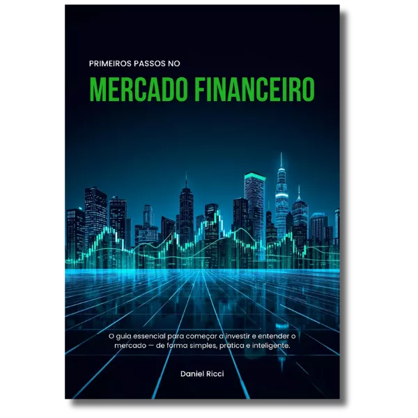 Primeiros Passos no Mercado Financeiro