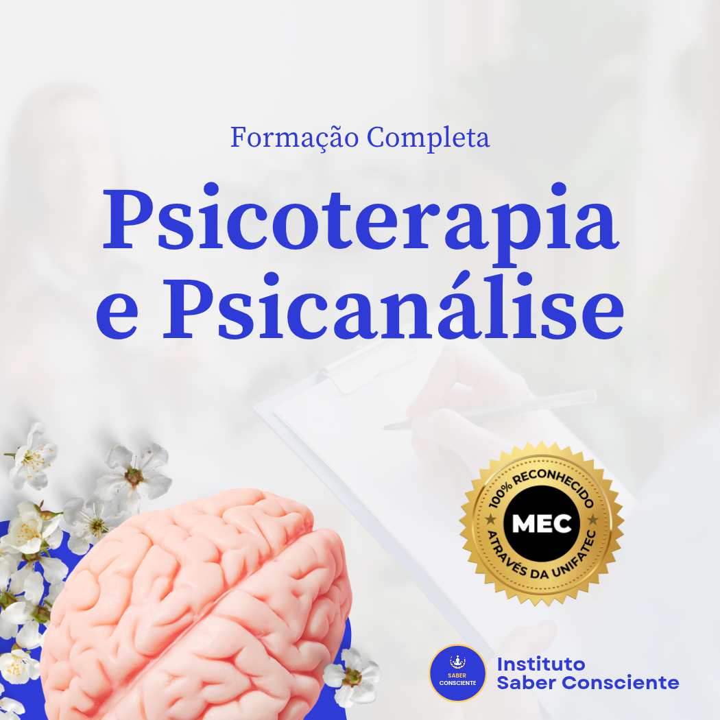 Psicoterapia e Psicanálise - Formação completa