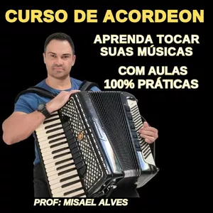 Imagem do curso CURSO DE ACORDEON  - APRENDA MAIS DE 250 MÚSICAS - MISAEL ALVES