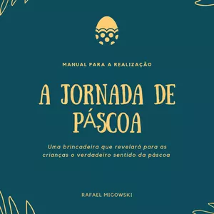 Imagem de capa para o Ebook A JORNADA DE PÁSCOA