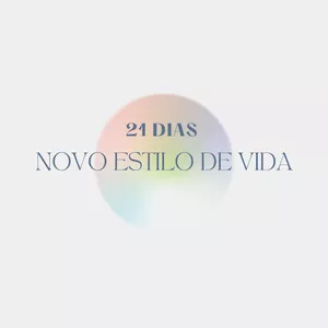 Imagem de capa para o Curso online 21 dias - Novo Estilo de Vida 