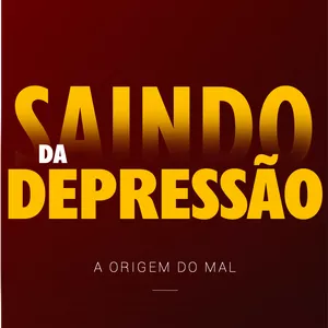 Imagem do curso SAINDO DA DEPRESSÃO | A ORIGEM DO MAL