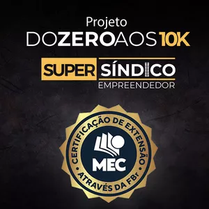 Imagem de capa para o Curso online Projeto do Zero aos 10K - Super Síndico Empreendedor