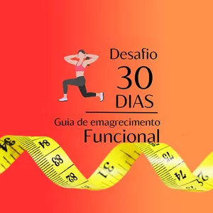 Imagem de capa para o Ebook Guia de Emagrecimento Funcional - Desafio 30 Dias