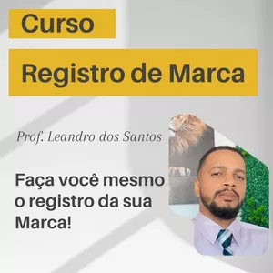 Imagem do curso CURSO DE REGISTRO DE MARCA - NA PRÁTICA