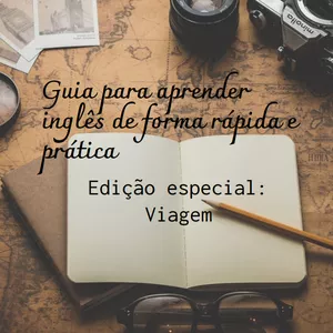 Cover image for Ebook Guia para aprender inglês de forma rápida e prática - Edição Especial:Viagem