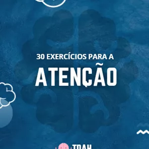 Imagem de capa para o Ebook 30 EXERCÍCIOS PARA A ATENÇÃO