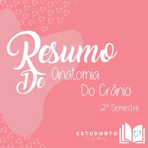 Imagem de capa para o Ebook Resumo Anatomia do Crânio Facial - Bases Morfofuncionais - 2º Semestre