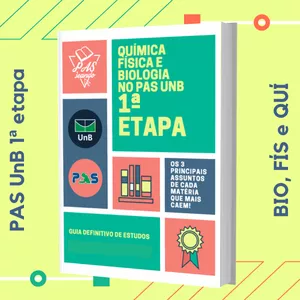 Imagem de capa para o Ebook Apostila digital de Química, Biologia e Física para o PAS 1 | Apostila PDF de exatas para a 1ª etapa do PAS UnB