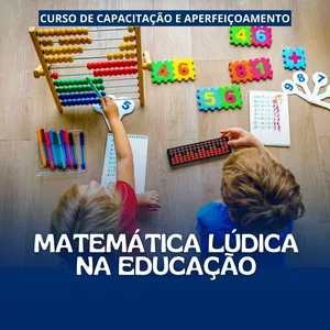 Imagem de capa para o Curso online (MAT) Curso de Capacitação e Aperfeiçoamento em Matemática Lúdica na Educação - Certificado de 360 horas