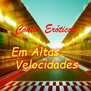 Imagem de capa para o Ebook Conto Erótico - Em Altas Velocidades