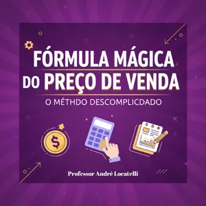 Imagem do curso Fórmula Mágica do Preço de Venda: O Método Descomplicado