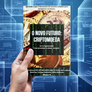 Imagem de capa para o Ebook O novo futuro: Criptomoeda
