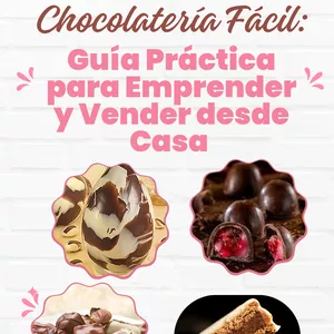Imagen de portada para Ebook Chocolatería Fácil: Guía Práctica para Emprender y Vender desde Casa