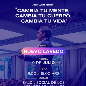 Imagen de portada para Evento presencial Curso Presencial Nuevo Laredo "Cambia tu Mente, Cambia tu Cuerpo, Cambia tu Vida" 