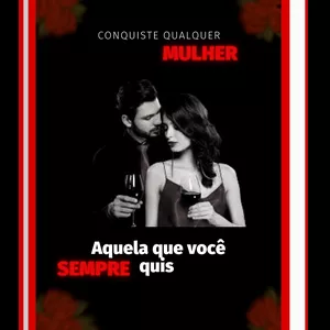 Conquiste qualquer mulher 