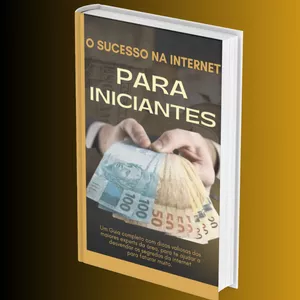 Imagem de capa para o Ebook O SUCESSO NA INTERNET PARA INICIANTES