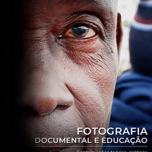 Imagem de capa para o Ebook Fotografia documental e Educação 