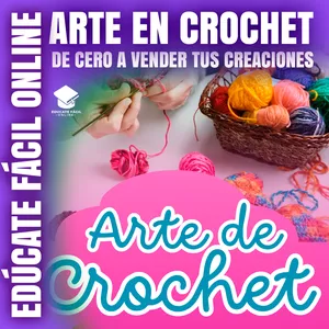 Imagen de portada para Curso online ARTE EN CROCHET: DE CERO A VENDER TUS CREACIONES