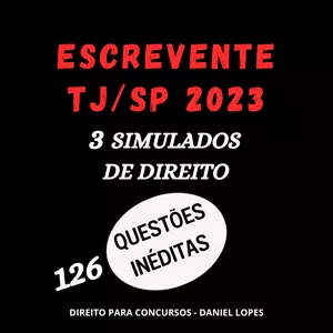 Imagem de capa para o Ebook COMBO 3 Simulados de Escrevente do TJ SP 2023 (Direito) - Questões Inéditas
