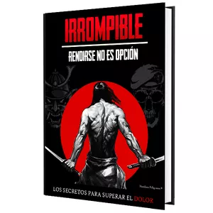IRROMPIBLE - Rendirse No Es Opción 