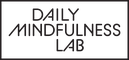 Daily Mindfulness Lab