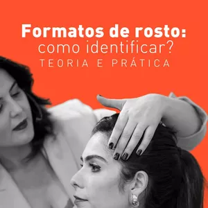 Imagem de capa para o Curso online Formatos de rosto: como identificar? Teoria e prática