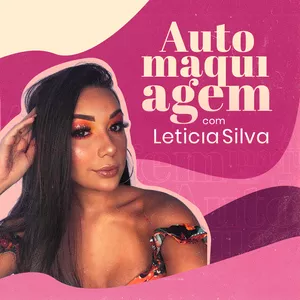 Imagem de capa para o Curso online Curso de Automaquiagem - Leticia Silva