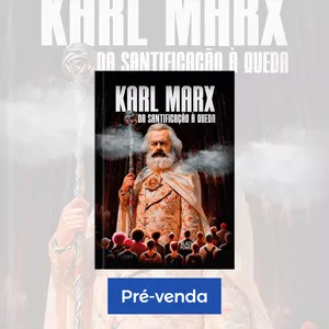 Imagem de capa para o Curso online LIVRO - Karl Marx: Da Santificação à Queda [PRÉ-VENDA]