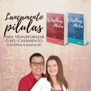 Imagem principal do produto 2 EBOOKS - AS MELHORES PÍLULAS DO CASAMENTO PARA ELE E PARA ELA