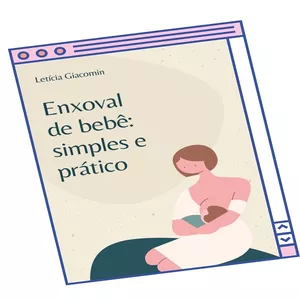 Imagem de capa para o Ebook Enxoval de bebê: simples e prático