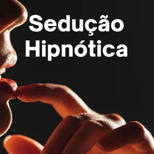 Imagem de capa para o Ebook Sedução Hipnótica