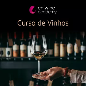 Imagem de capa para o Curso online Curso de Vinhos | Eniwine Academy