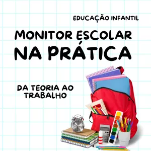 Imagem de capa para o Curso online Monitor Escolar na Prática: Da Teoria ao Trabalho