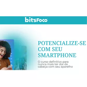 Potencialize-se, com seu Smartphone 