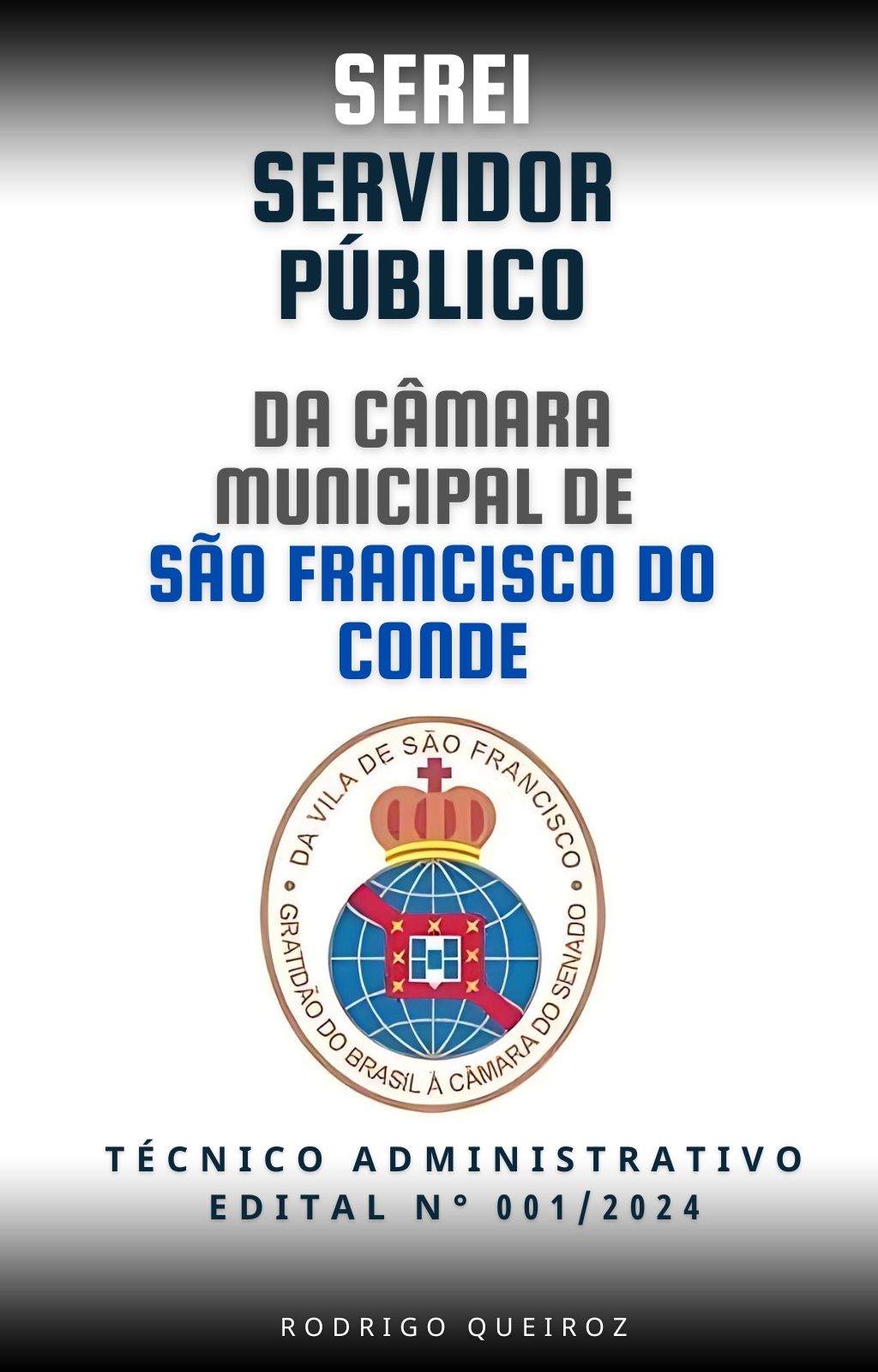 Imagem do curso Curso - Serei servidor público da Câmara Municipal de São Francisco do Conde