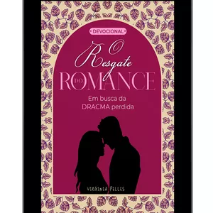 Imagem de capa para o Ebook O Resgate do Romance: Em busca da dracma perdida