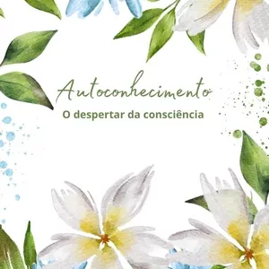 Imagem de capa para o Ebook AUTOCONHECIMENTO - O Despertar da Consciência 